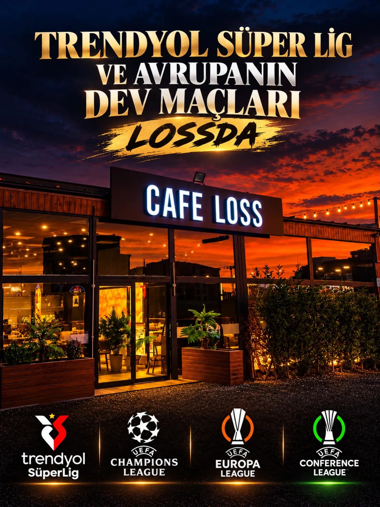 Maçlar Cafeloss' ta